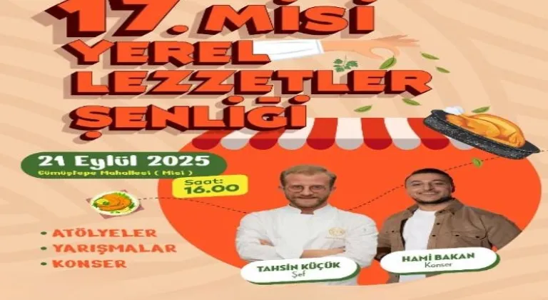17. Misi Yerel Lezzetler Şenliği 21 Eylül’de Başlıyor