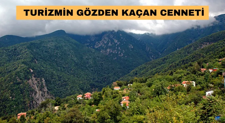 Bursa’nın dağ köylerini tatil rotanızda yer verebilirsiniz