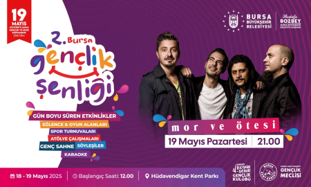 Bursa’da 19 Mayıs coşkusu ‘Mor ve Ötesi’ konseriyle zirveye çıkacak