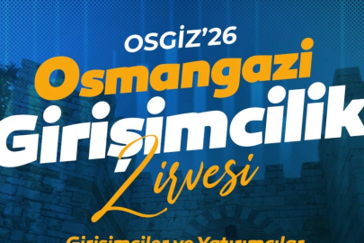 'Osmangazi' girişimcilikte yeni bir dönem başlatıyor