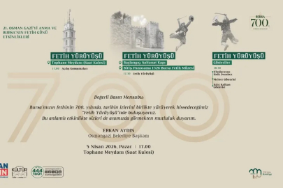 Bursa’nın Fethi’nin 700. Yılında “Fetih Yürüyüşü” Düzenleniyor